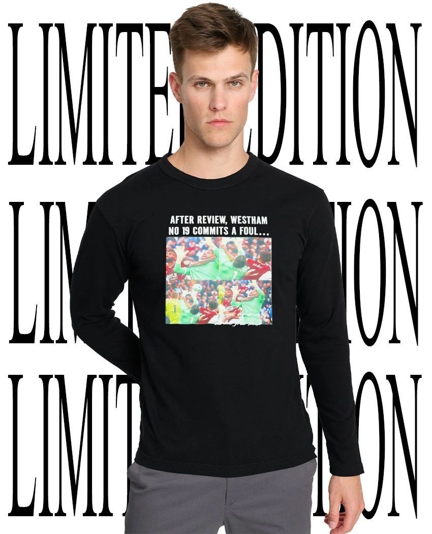 After Review Westham No. 19 Commits a Foul Arsenal and West Ham United T-Shirt