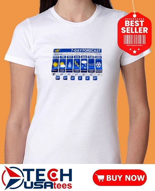 Buffalo weather 7-day forecast shirt