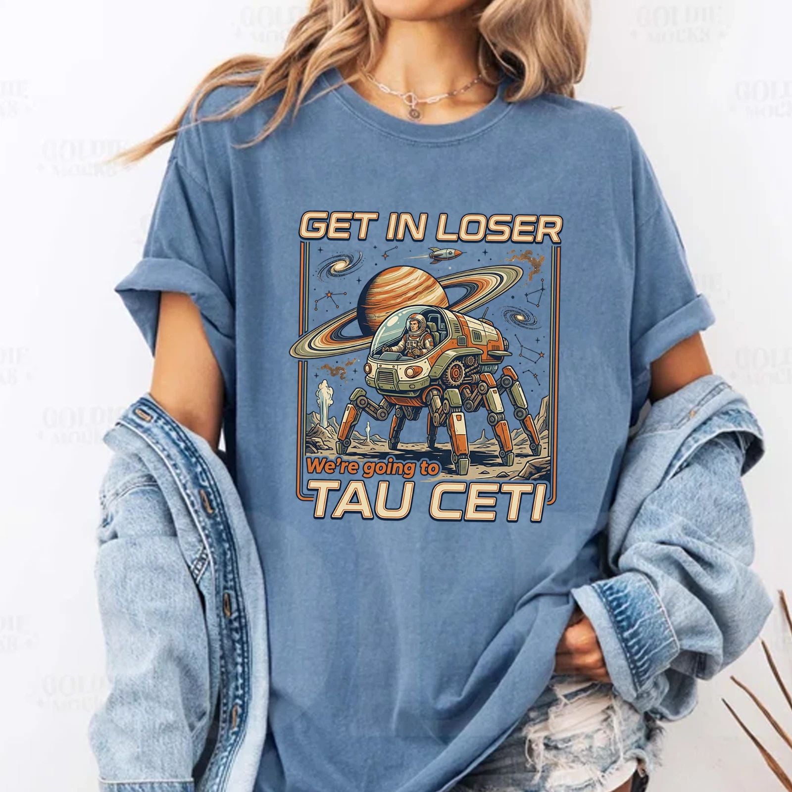 Get In Loser We're Going To Tau Ceti Shirt Funny Sci-Fi Space Retro Graphic Tee