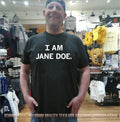 I Am Jane Doe shirt
