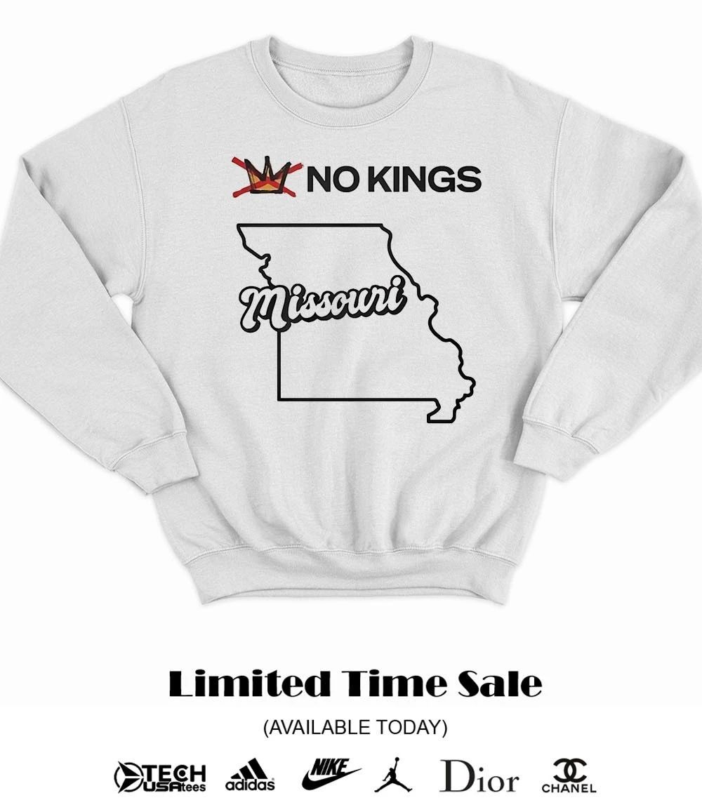 No Kings Missouri shirt