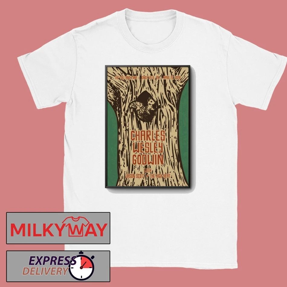 Charles Wesley Godwin Apr 22 2026 The Mill And Mine, Knoxville TN Poster shirt