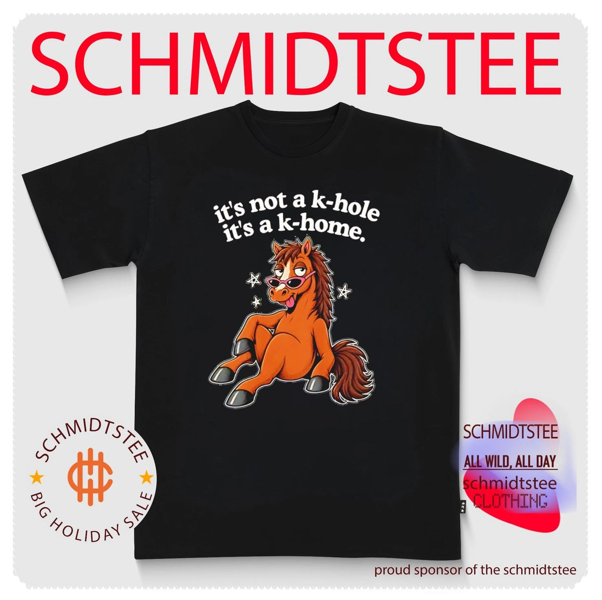 It’s Not A K-Hole It’s A K-Home horse shirt
