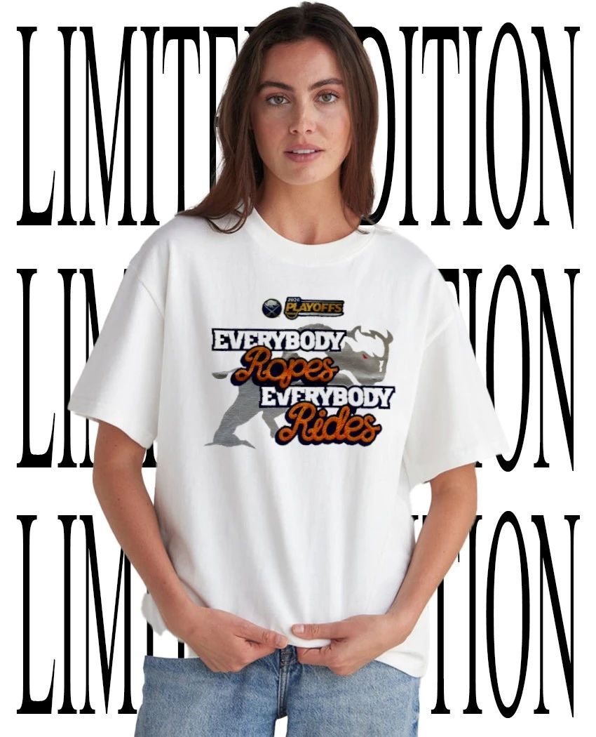 Everybody Ropes Everybody Rides Buffalo Sabres 2026 Playoffs shirt