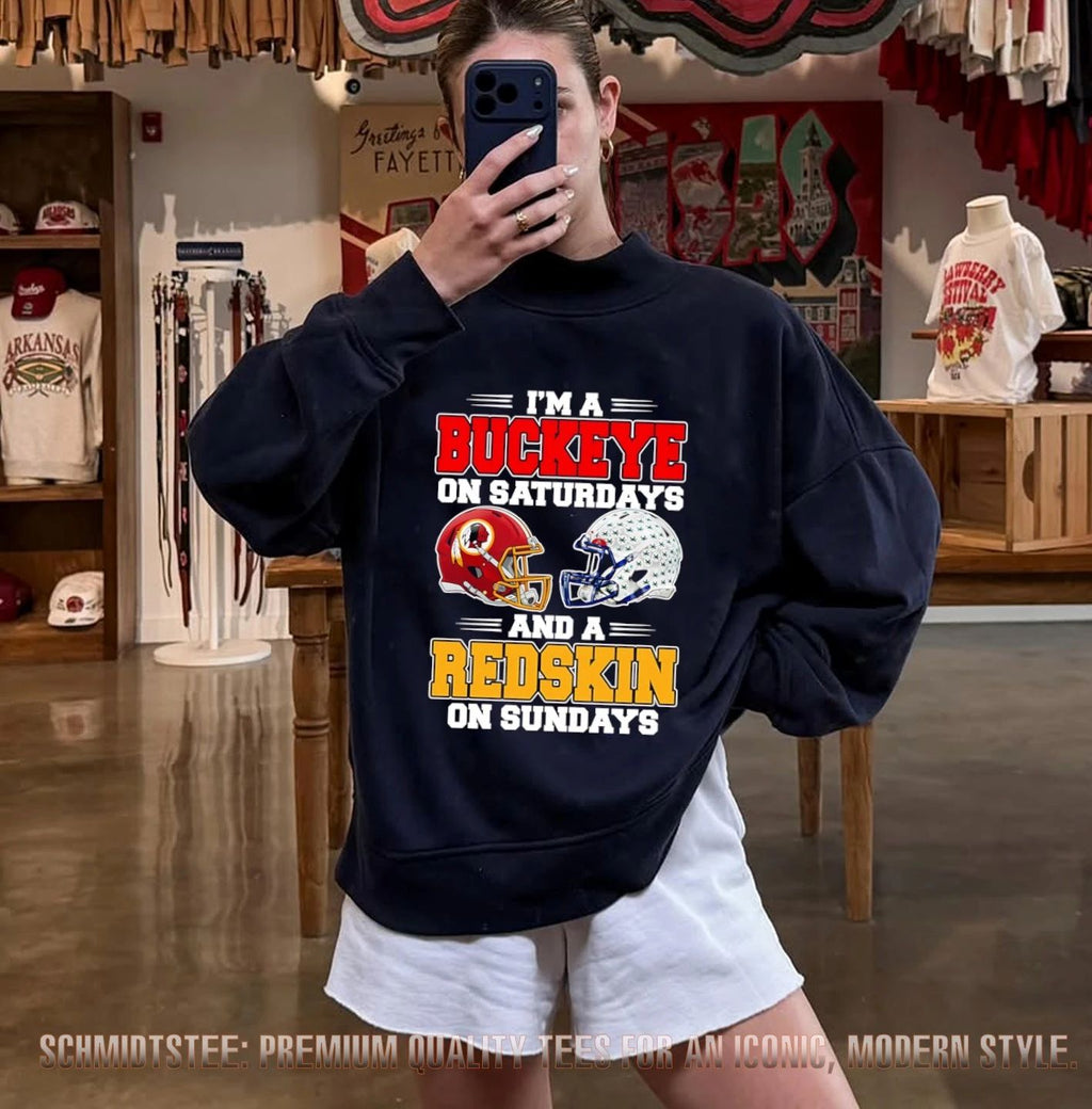 I’m a Buckeye on Saturdays and a Redskin on Sundays shirt