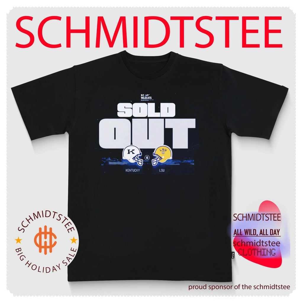 Kentucky Wildcats vs LSU Sold Out Game College Football shirt