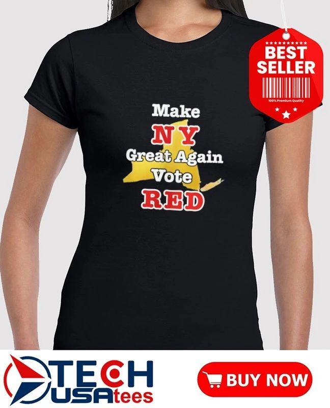 Make NY great again vote red shirt