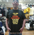 I Was Going to Be a Trump Supporter for Halloween but My Head Wouldn’t Fit up My Ass shirt