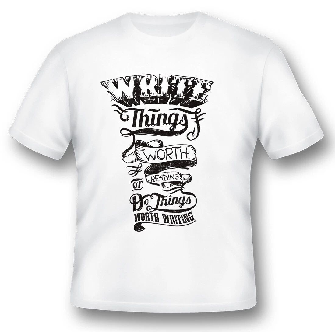 Write Things Worth Reading black or white tee