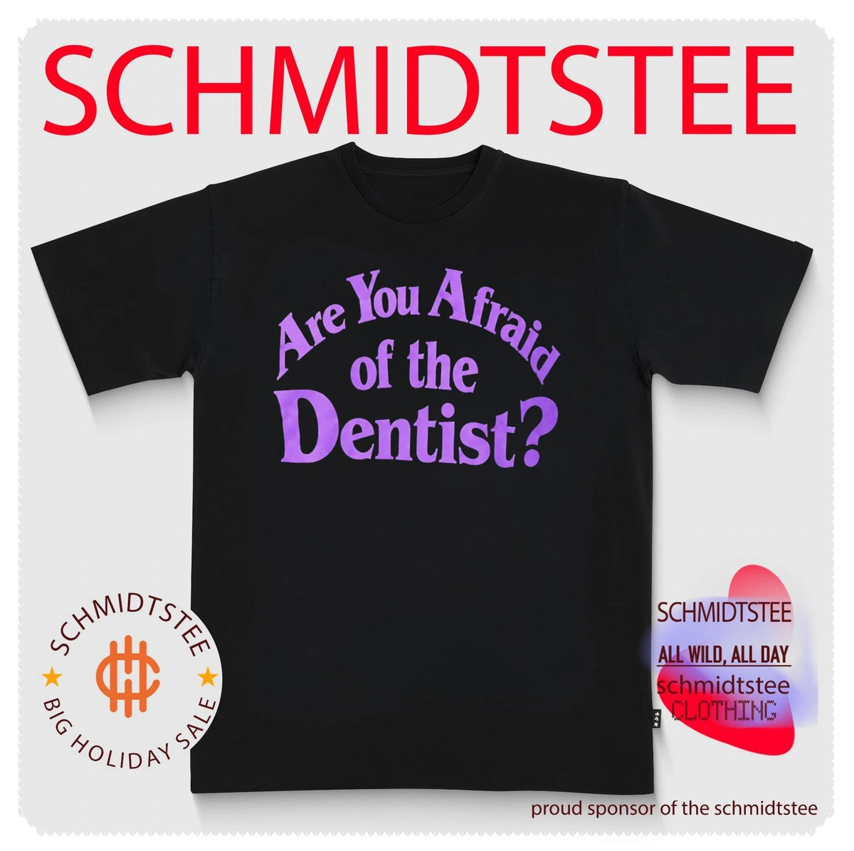 Are You Afraid Of The Dentist Shirt