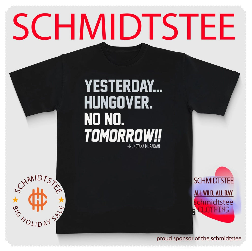 Munetaka Murakami Chicago White Sox Yesterday Hungover No No Tomorrow shirt