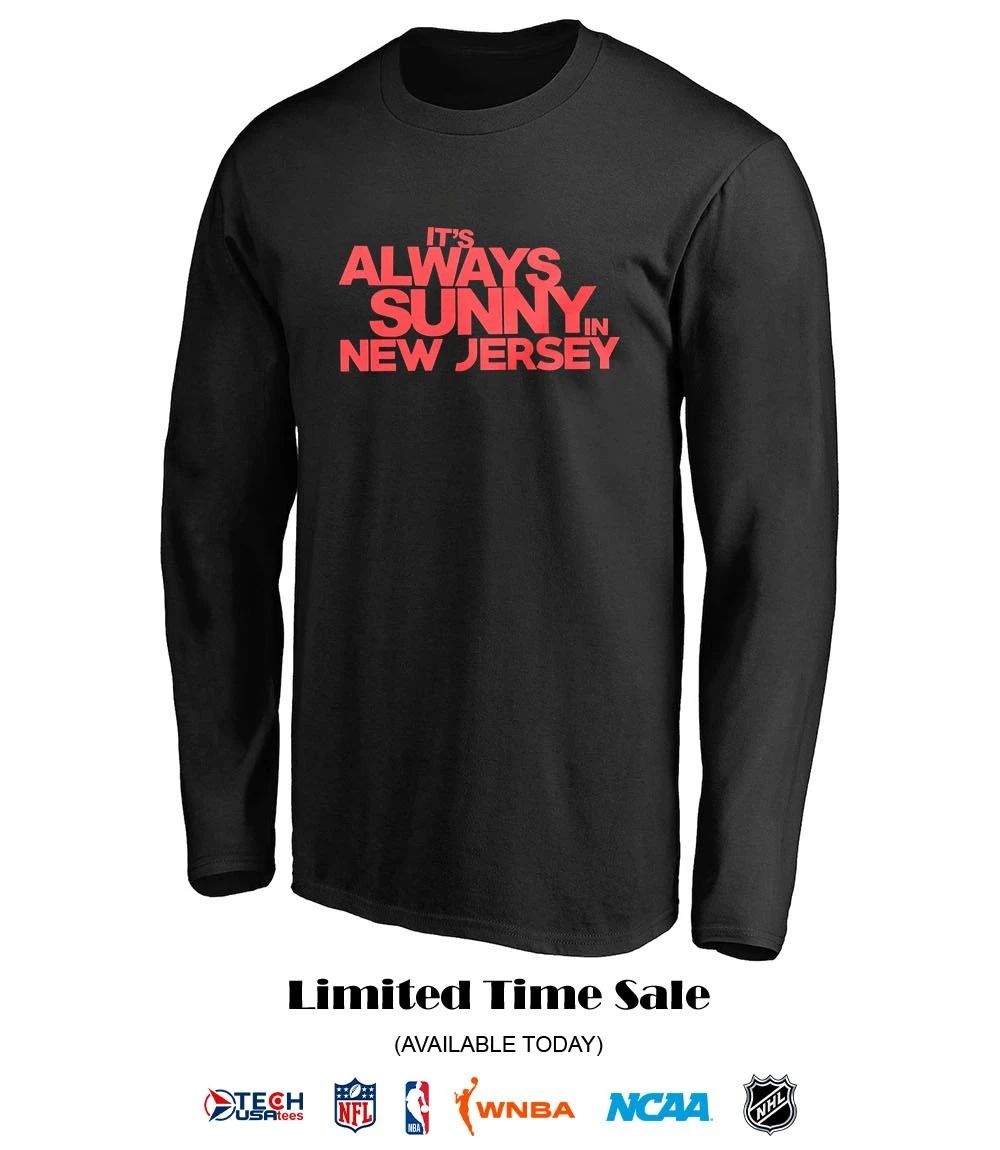 New Jersey Devils it’s always sunny in New Jersey shirt
