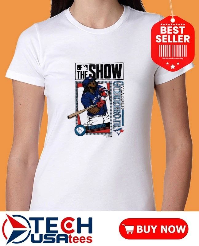 The Show Toronto Blue Jays Vladimir Guerrero Jr shirt