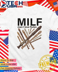 MILF Man I love Flutes shirt