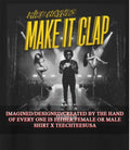 Mike Haynes Make It Clap shirt