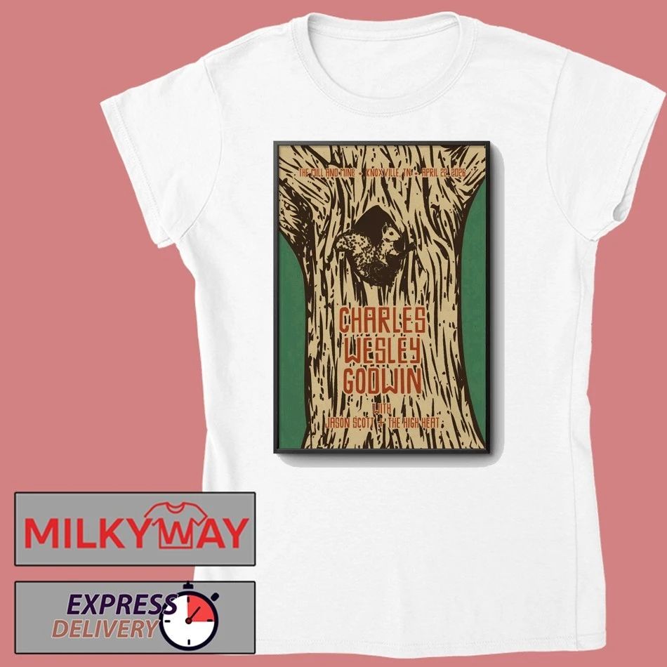 Charles Wesley Godwin Apr 22 2026 The Mill And Mine, Knoxville TN Poster shirt