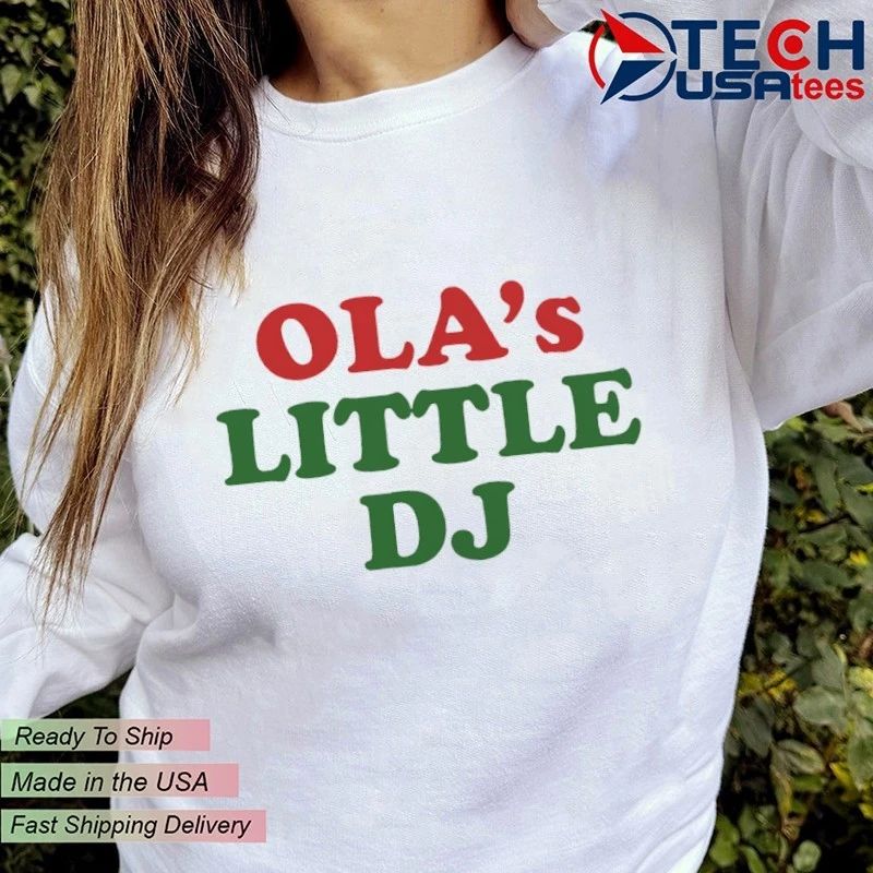 Ola’s Little DJ shirt