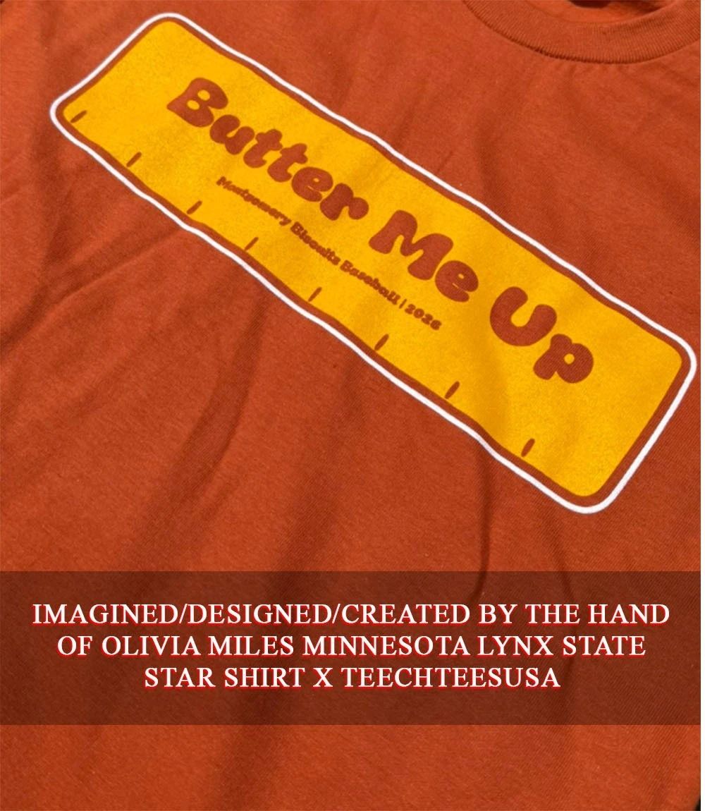 Montgomery Biscuits Baseball 2026 butter me up shirt