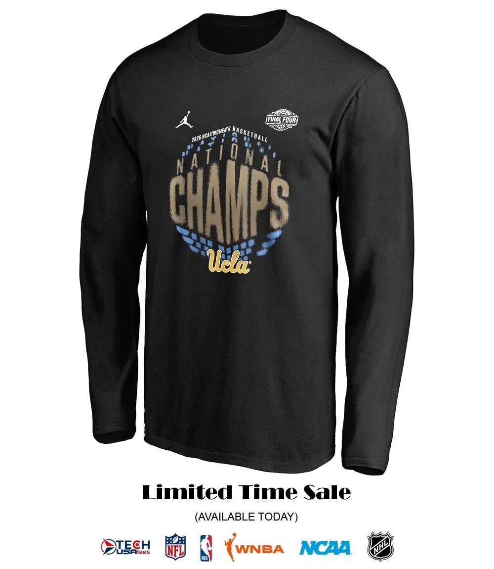 2026 NCAA Women’s Basketball National Champs UCLA Bruins shirt