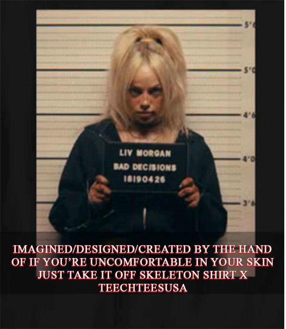 Liv Morgan Bad Decisions mugshot shirt