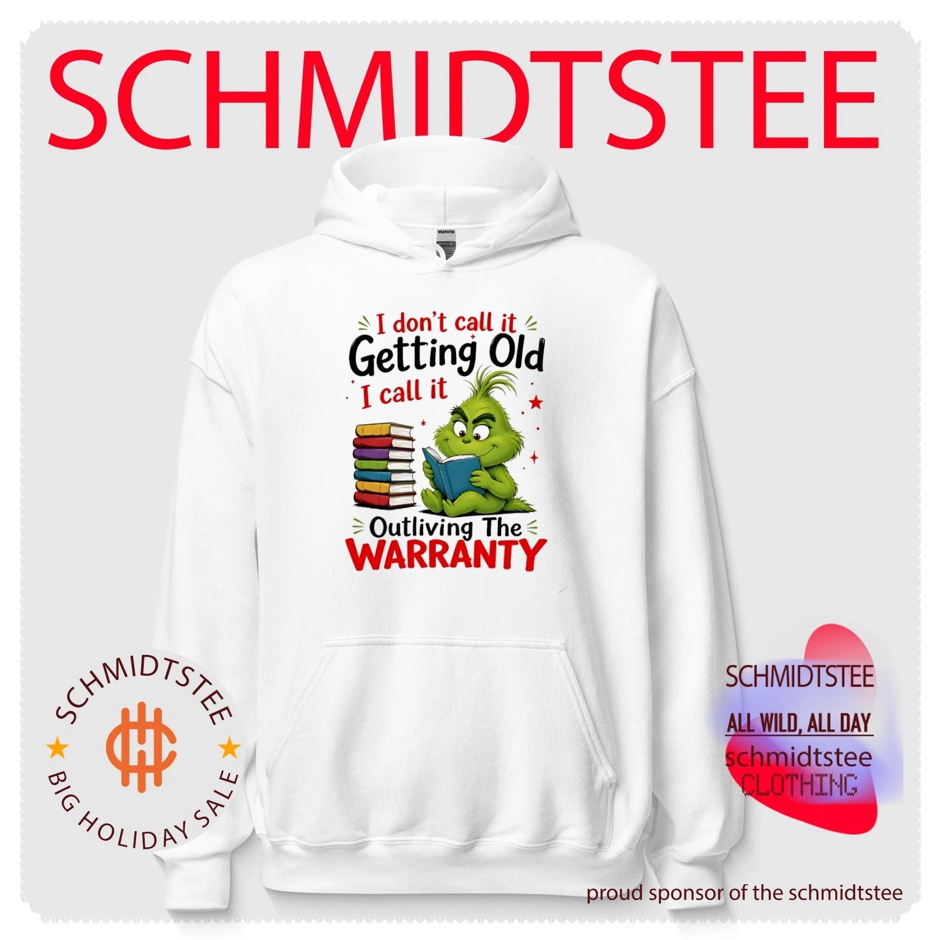 I don’t call it getting old I call it outliving the warranty Grinch shirt