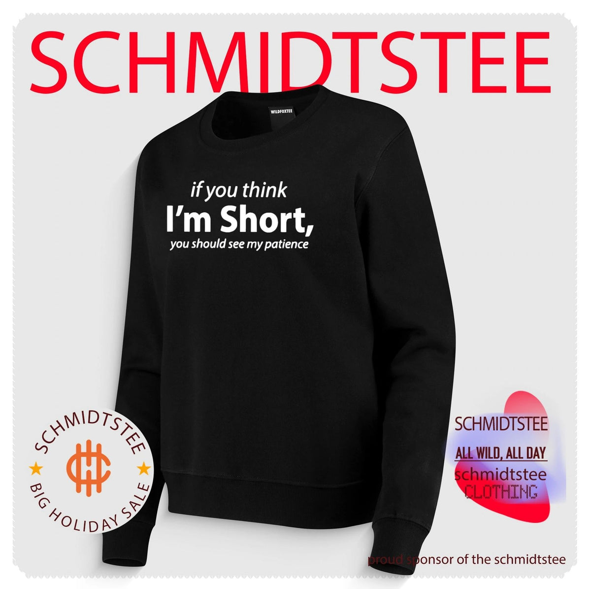 If You Think I’m Short You Should See My Patience shirt