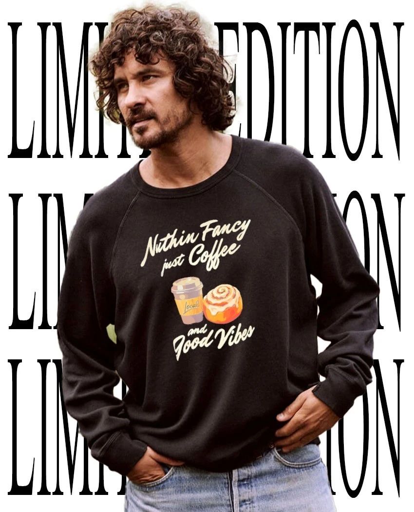 Nuthin fancy just coffee and good vibes shirt
