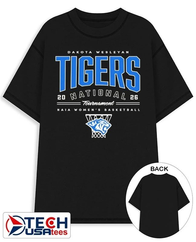Dakota Wesleyan Tigers 2026 NAIA Women’s Basketball National Tournament shirt