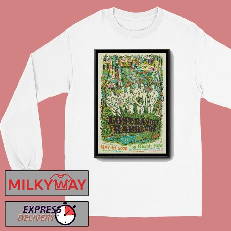 Lost Bayou Ramblers New Orleans LA 5 1 2026 Poster shirt