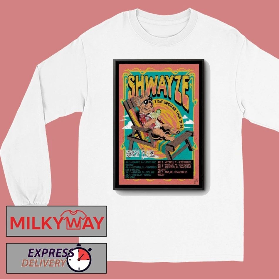 Shwayze 7 Day Weekend Tour 2026 Poster shirt