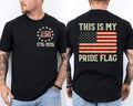 This is My Pride Flag 250 Years 1776-2026 250th Birthday Front & Back T-Shirt