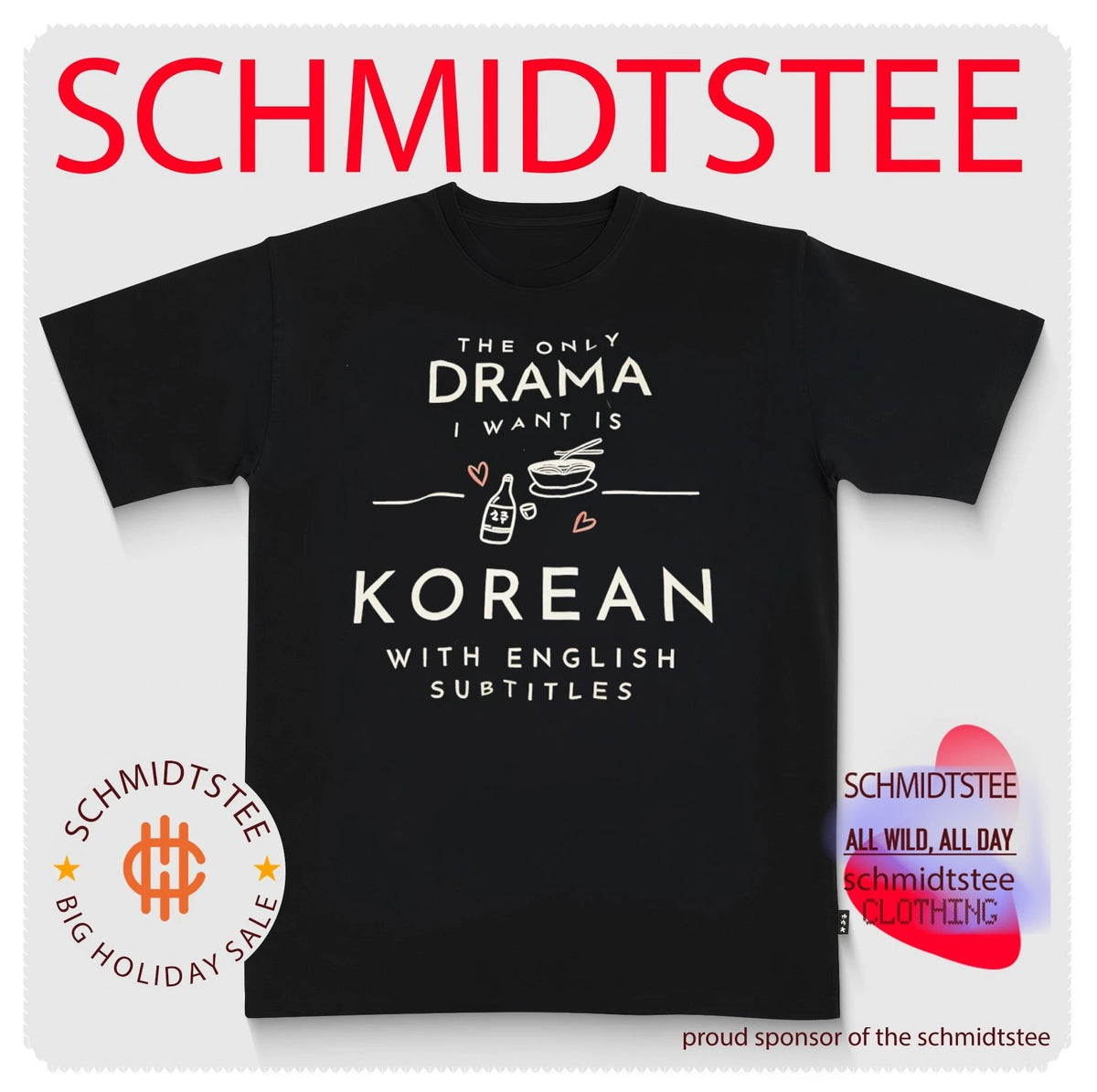 The only drama I want is Korean with English subtitles shirt