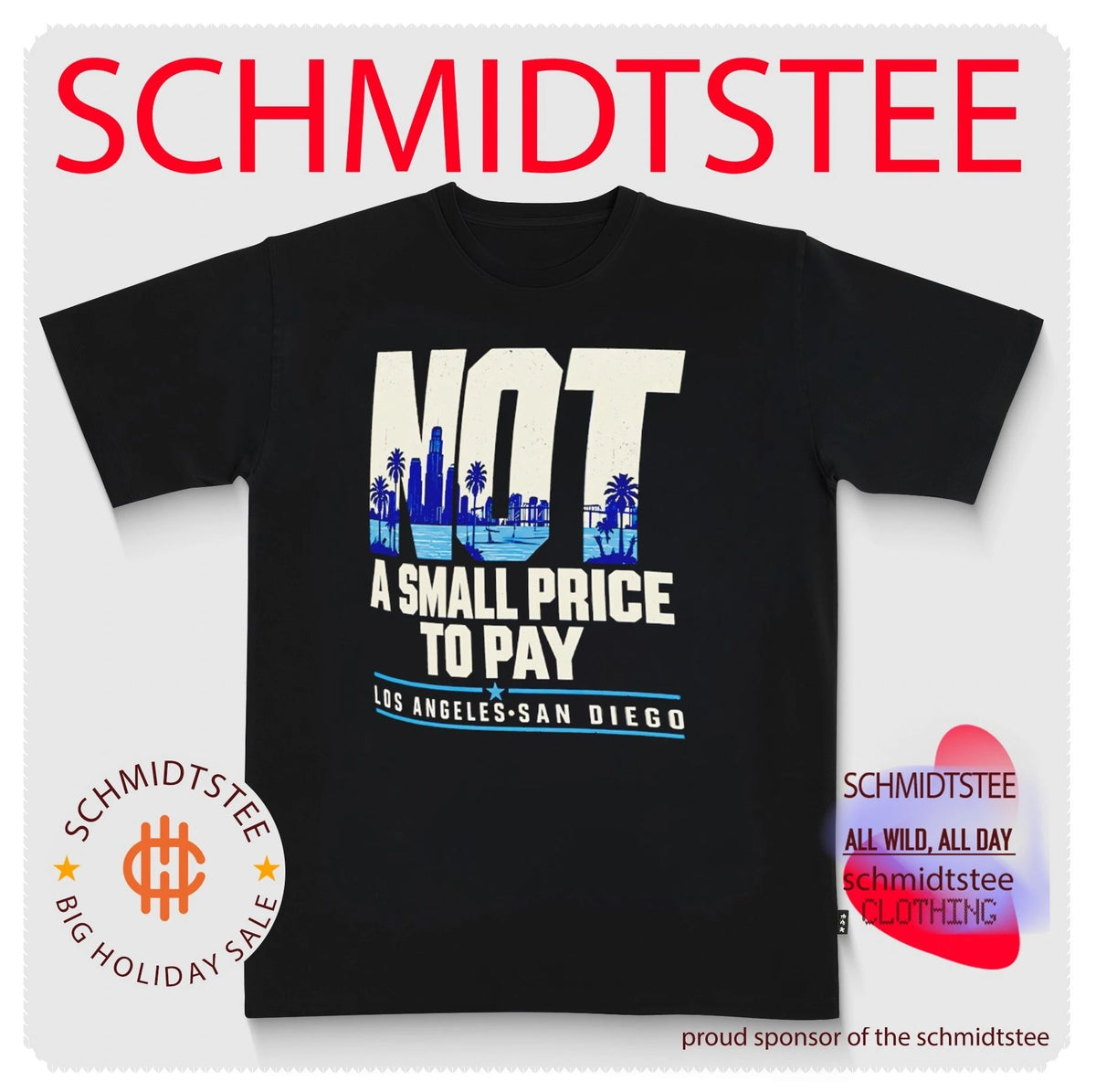 Los Angeles And San Diego Not A Small Price To Pay city skyline shirt