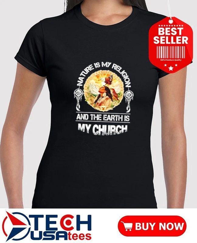 Ture is my religion and the Earth is my church shirt
