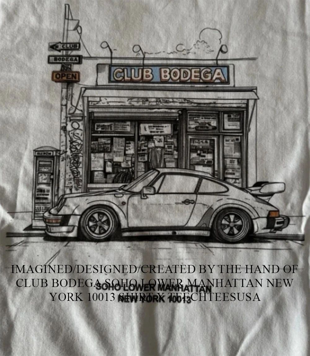 Club Bodega Soho Lower Manhattan New York 10013 shirt