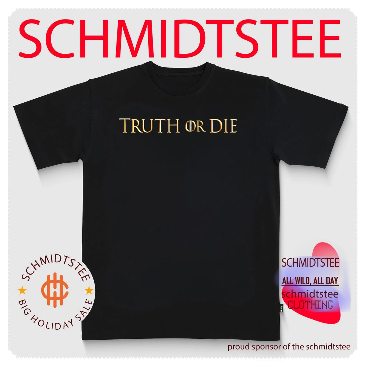 Johnny Pierce Truth Or Die shirt
