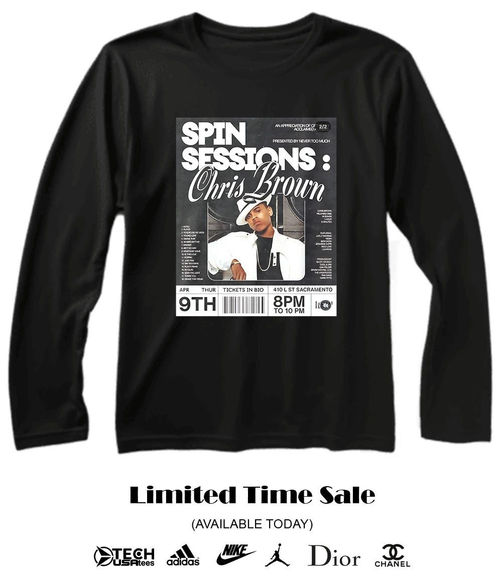 Spin Sessions Chris Brown shirt