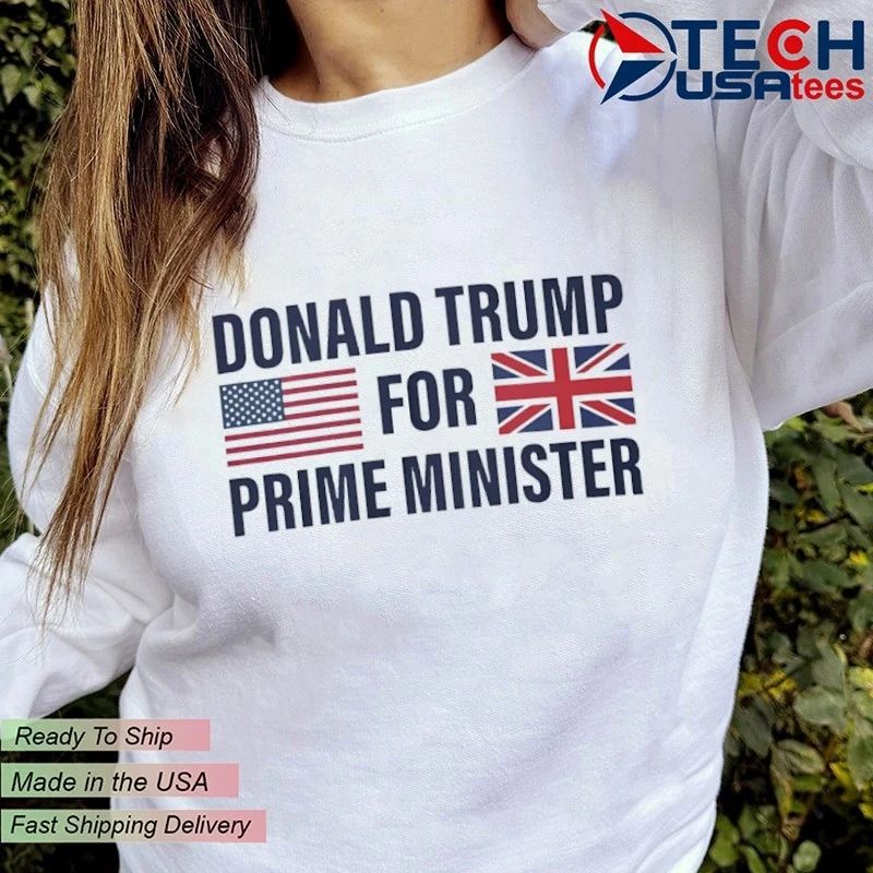 Tyson Fury Donald Trump for Prime Minister shirt