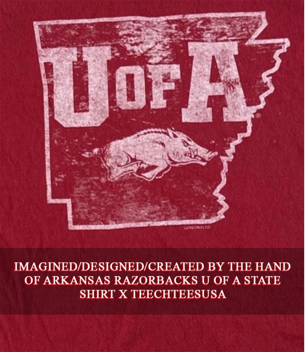 Arkansas Razorbacks U of A State shirt