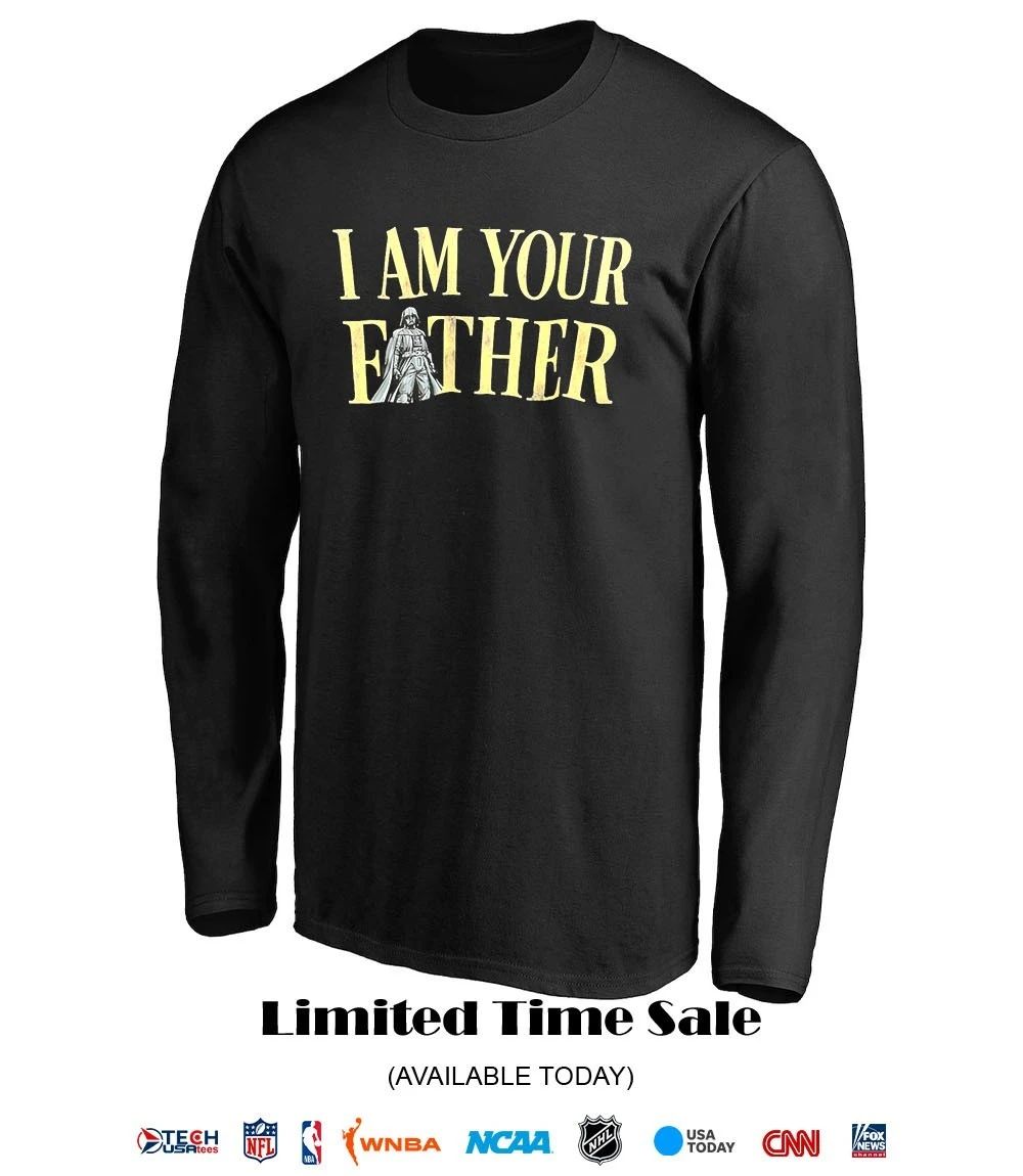 I am your father Darth Vader shirt