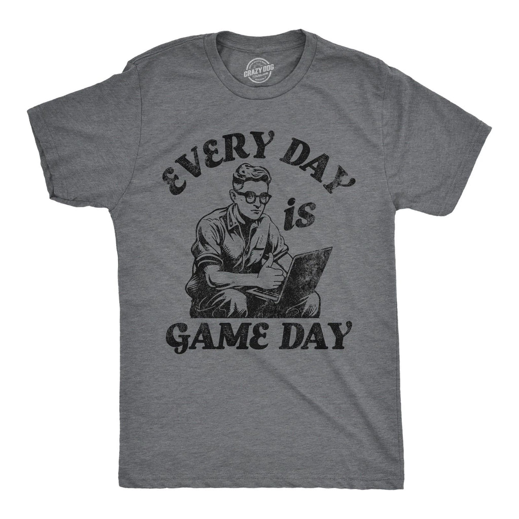 Mens Funny T Shirts Every Day Is Game Day Sarcastic Graphic Novelty Tee for Men