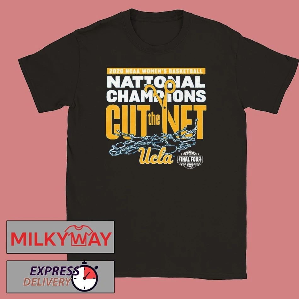 UCLA Bruins 2026 NCAA Women’s Basketball National Champions Cut The Net Final Four shirt