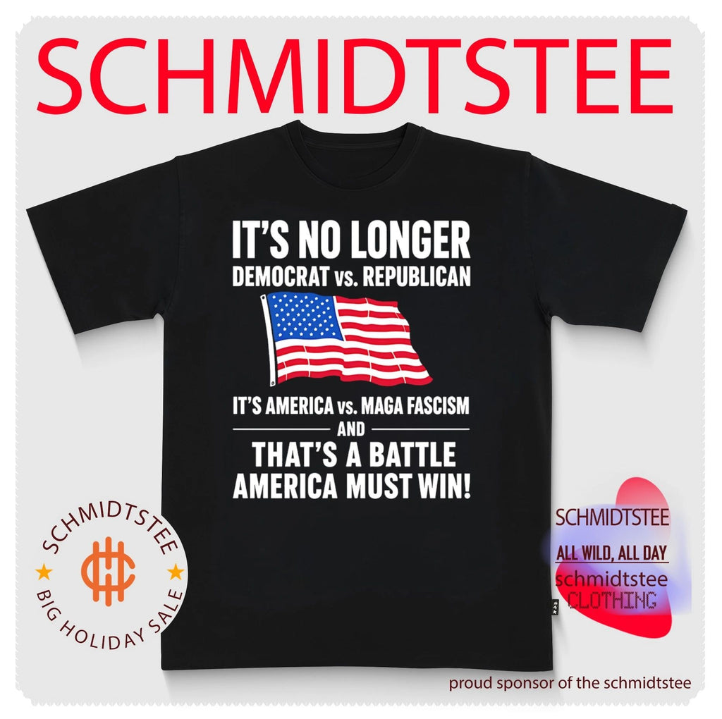 It’s no longer democrat vs republican it’s America vs Maga Fascism and that’s a battle America must win shirt