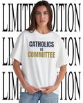Catholics vs Committee Notre Dame football shirt