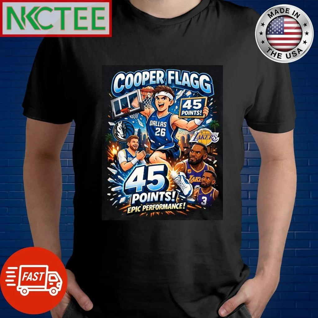 NKCtees Cooper Flagg 45 Points Mavericks vs Lakers 2026 Cartoon Graphic T-Shirt