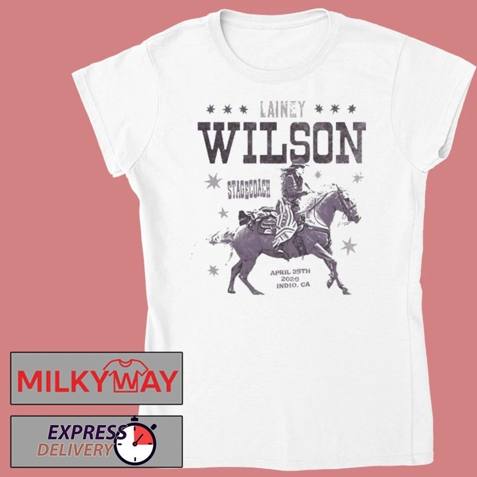 Lainey Wilson Stagecoach In Indio CA April 25 2026 T Shirt
