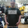 Everything I say is a joke unless you agree and in that case speak to me privately I have even crazier ideas shirt