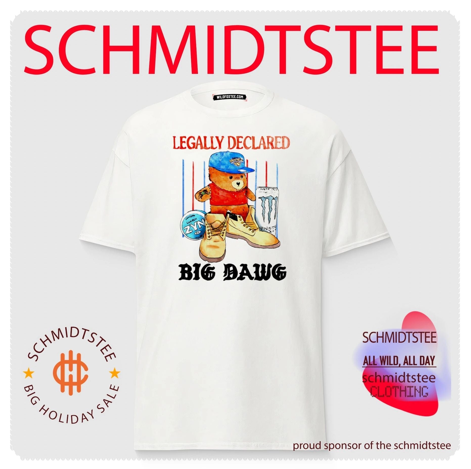 Legally declared Big Dawg bear shirt