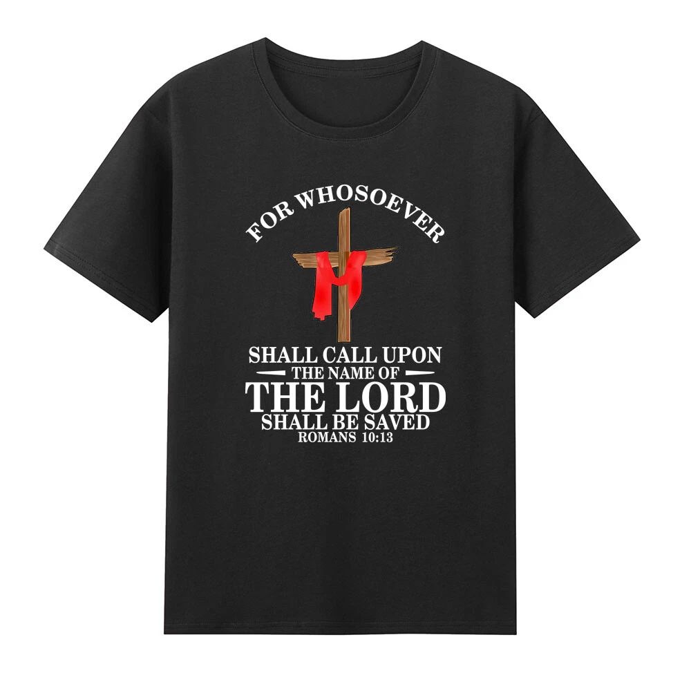 Romans 10:13 Christian Bible Scripture Verse Cross Faith T-Shirt