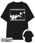 I put everything behind me I’ve been sleeping under pine trees shirt by chocolatecoup